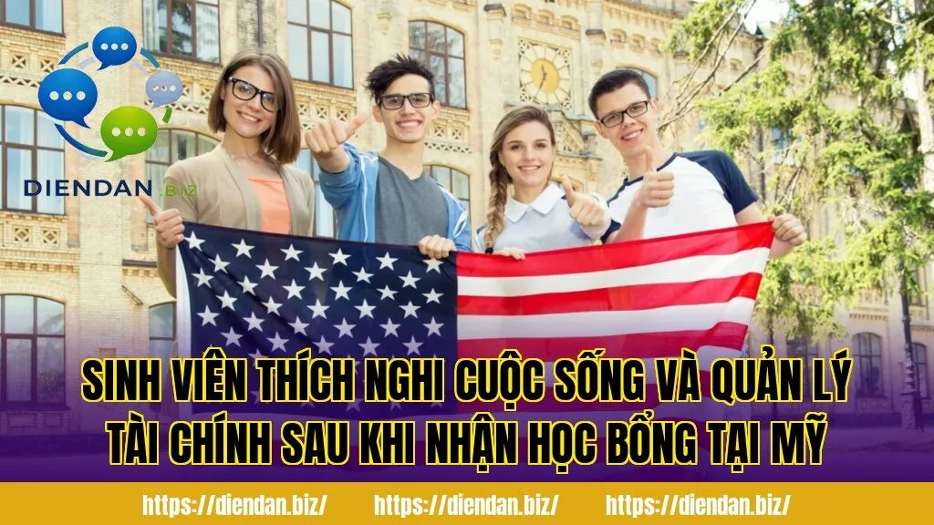 Sinh viên thích nghi cuộc sống và quản lý tài chính sau khi nhận học bổng tại Mỹ