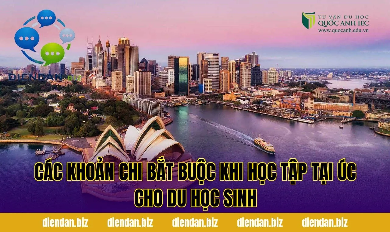 Các khoản chi bắt buộc khi học tập tại Úc cho du học sinh