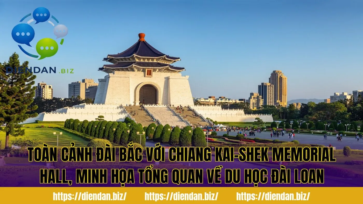 Toàn cảnh Đài Bắc với Chiang Kai-shek Memorial Hall, minh họa tổng quan về du học Đài Loan