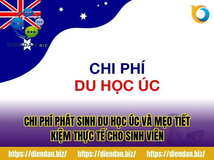 Chi phí phát sinh du học Úc và mẹo tiết kiệm thực tế cho sinh viên