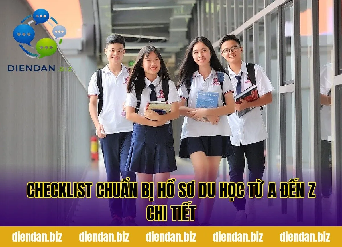 Checklist chuẩn bị hồ sơ du học từ A đến Z chi tiết