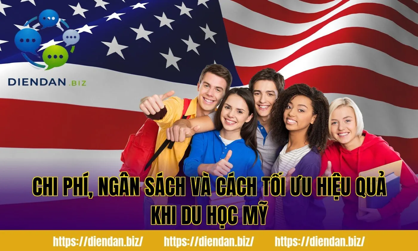 Chi phí, ngân sách và cách tối ưu hiệu quả khi du học Mỹ