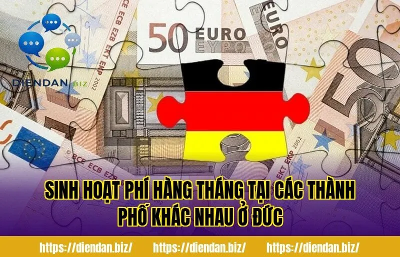Sinh hoạt phí hàng tháng tại các thành phố khác nhau ở Đức