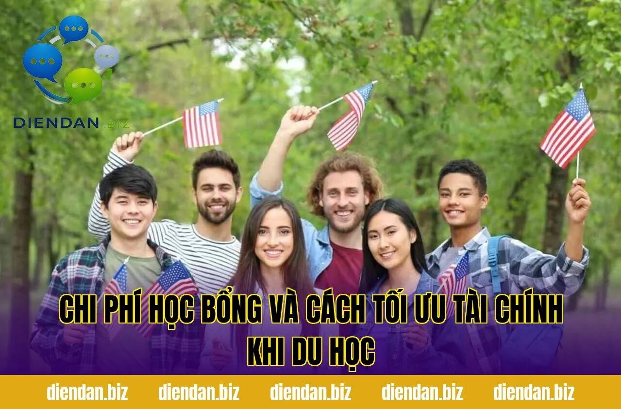 Chi phí học bổng và cách tối ưu tài chính khi du học
