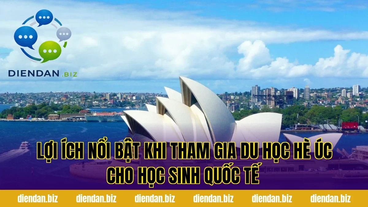 Lợi ích nổi bật khi tham gia du học hè Úc cho học sinh quốc tế