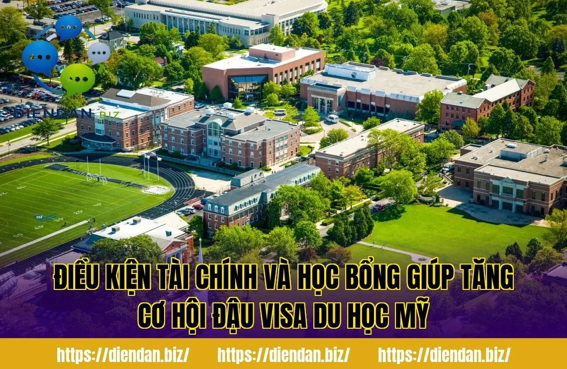 Điều kiện tài chính và học bổng giúp tăng cơ hội đậu visa du học Mỹ
