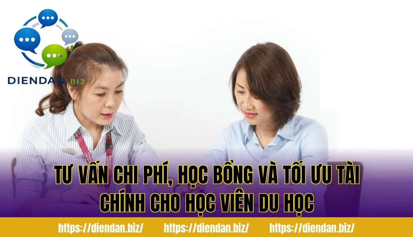 Tư vấn chi phí, học bổng và tối ưu tài chính cho học viên du học