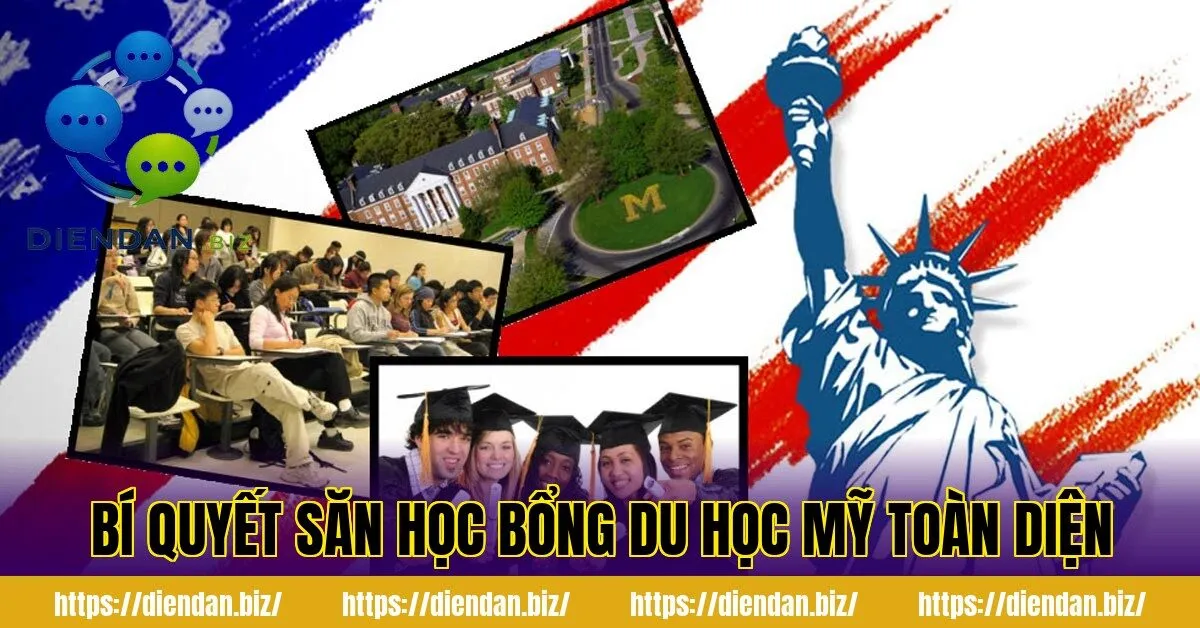 Bí Quyết Săn Học Bổng Du Học Mỹ Toàn Diện