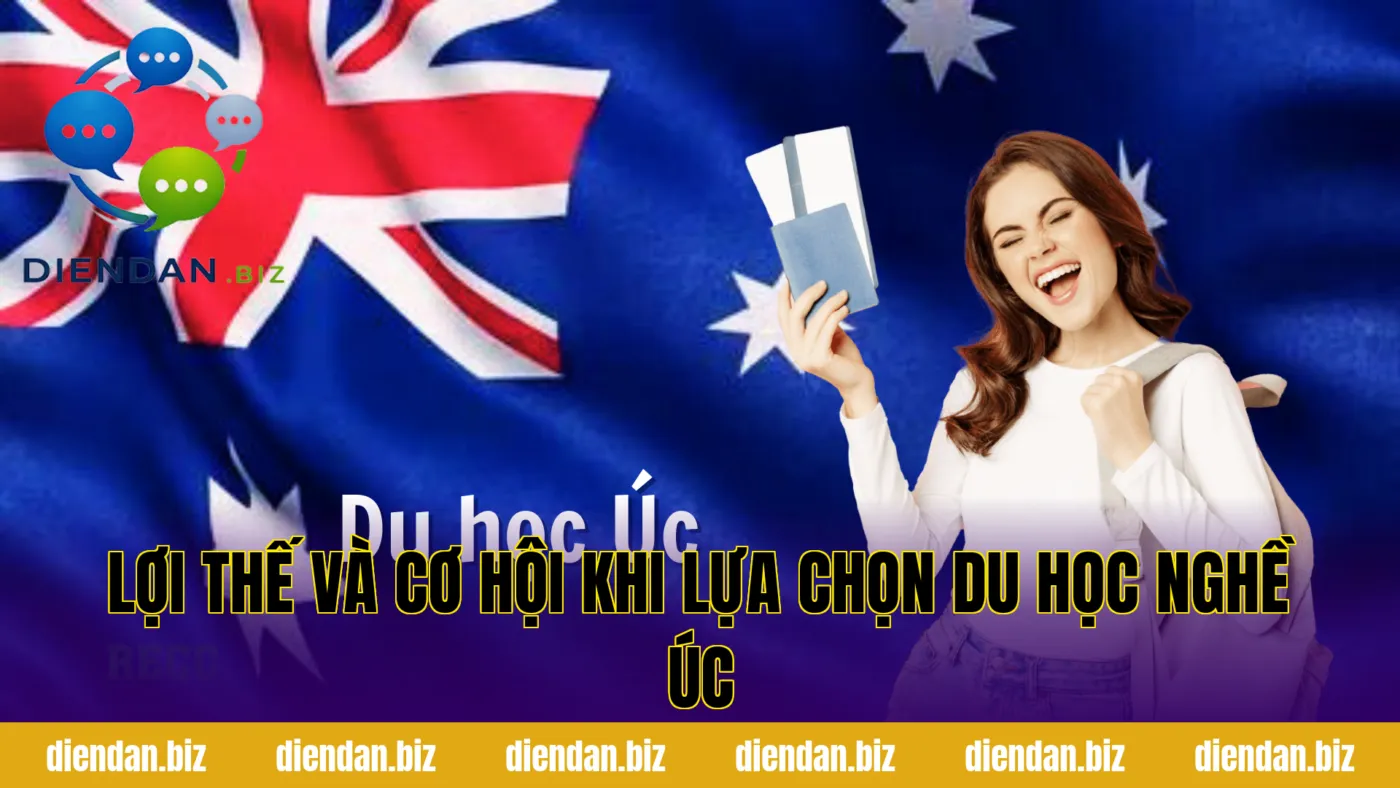 Lợi thế và cơ hội khi lựa chọn du học nghề Úc