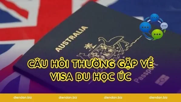 Câu hỏi thường gặp về visa du học Úc